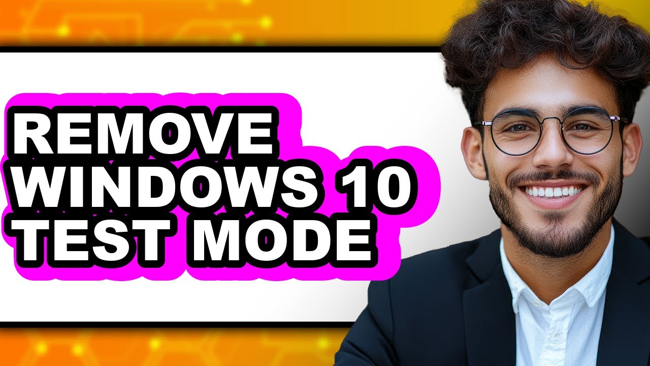 How to Remove Windows 10 Test Mode - Full Guide