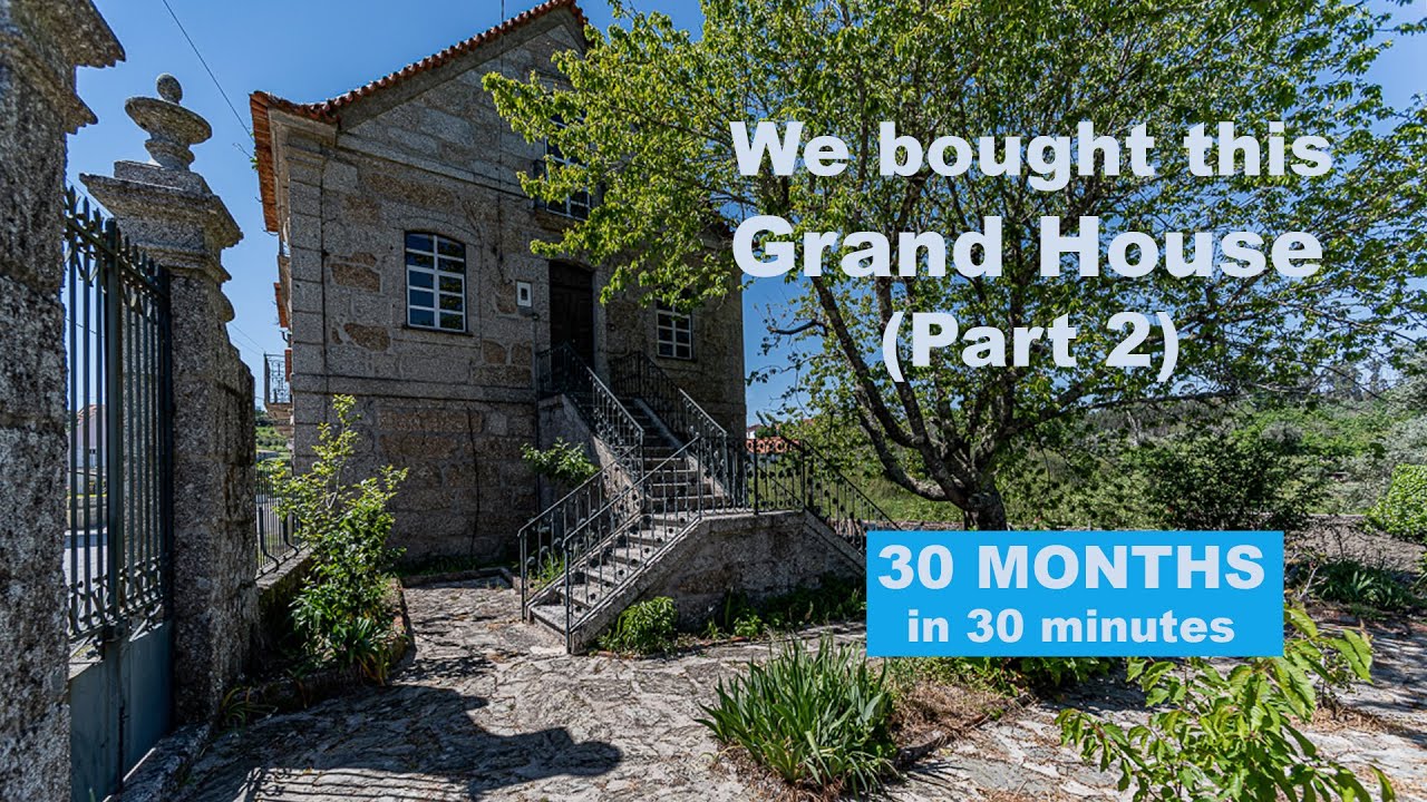 We bought a Grand Stone House in Portugal: 2.5 years progess in 30 minutes/ No Talk