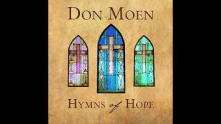 Video thumbnail of "Don Moen - Lead Me to Calvary [Official Audio]"