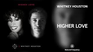 Kygo & Whitney Houston - Higher Love 432Hz