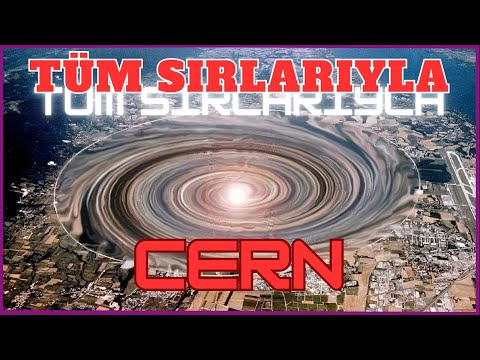 CERN | Gizemli Proje