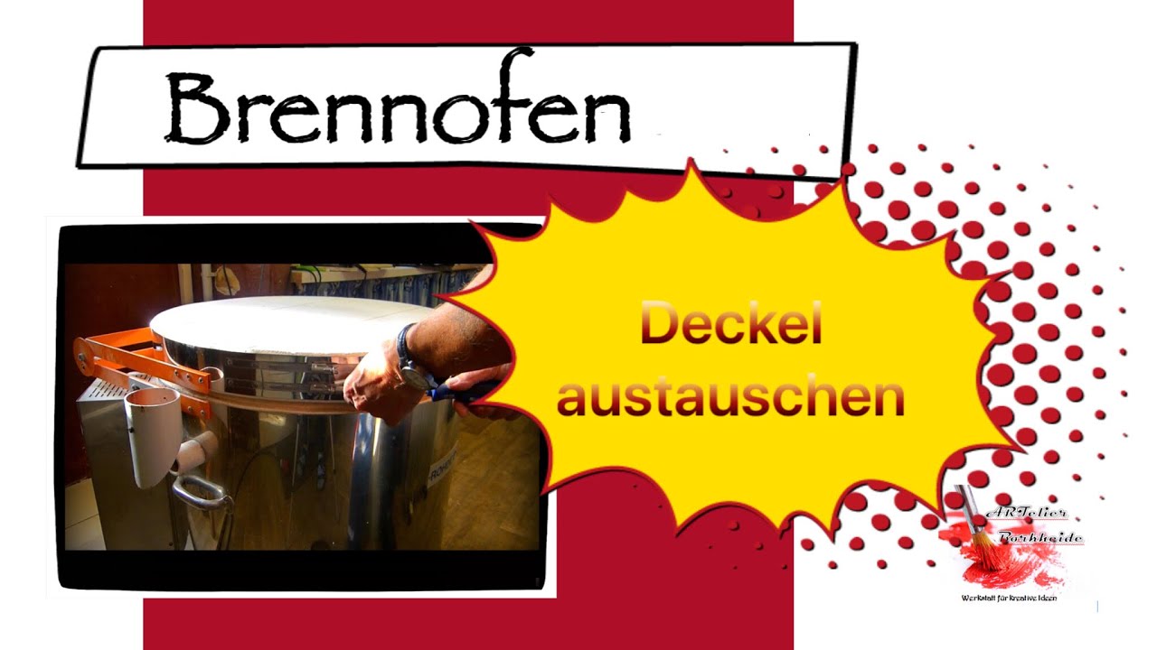 Deckel am Brennofen austauschen (Rohde Toplader)