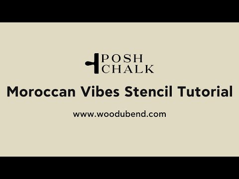 Posh Chalk Moroccan Vibes Premium Stencil Tutorial
