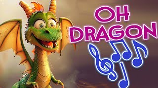 Oh, dragon | For kids song