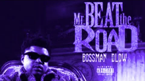 Bossman Dlow - Muscle up - chopped and screwed