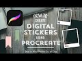How To Create Digital Stickers Using Procreate & Import To GoodNotes
