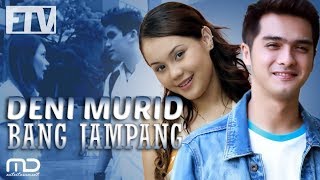 FTV Ricky Harun - Deni Murid Bang Jampang