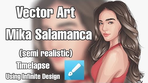 Mika Salamanca Vector Art (Semi Realistic) Using Infinite Design (Android) Timelapse