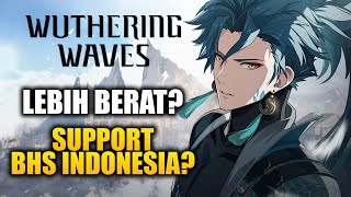 Sudah Bisa di Download di Playstore & Support Bahasa Indonesia? | Wuthering Waves