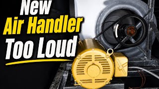 Repairing A Noisy Daikin Commercial Air Handler … Just Too Darn Loud