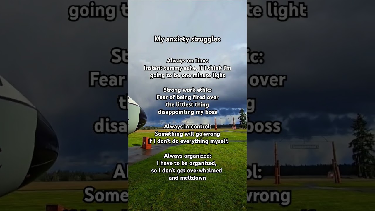 My anxiety Struggles. 