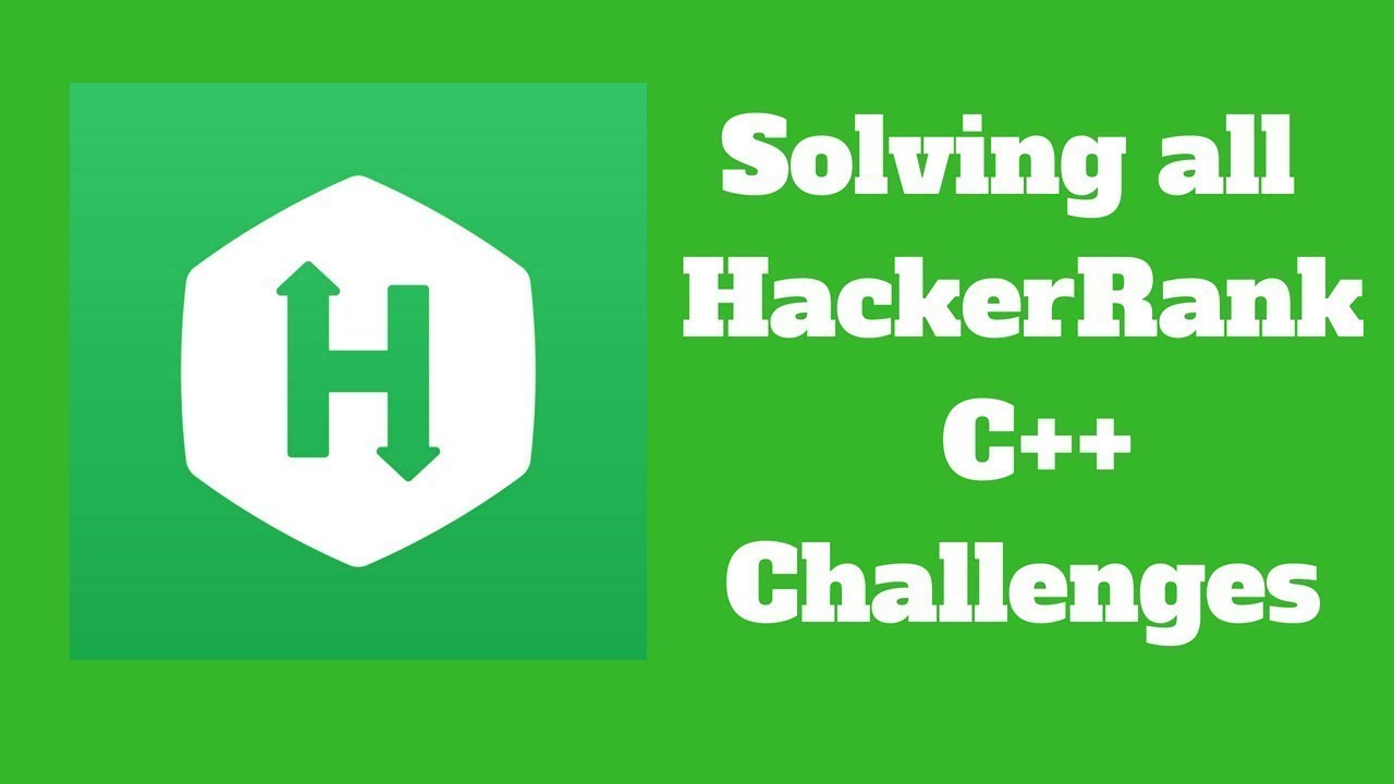 C++ CODING CHALLENGE: HACKERRANK PART 9 - YouTube