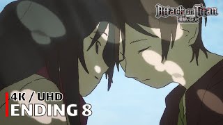 Attack On Titan - Ending 8 【Itterasshai】 4K / Uhd Creditless | Cc