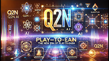 The Next Era of Play-to-Earn Powered by Quantum Technology - Q2N AI