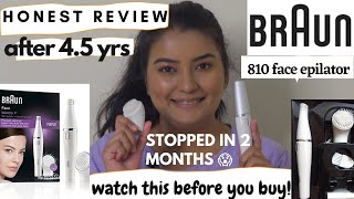 Honest review & Bad Experience of Braun 810 Mini face epilator & facial brush after 4.5 years use