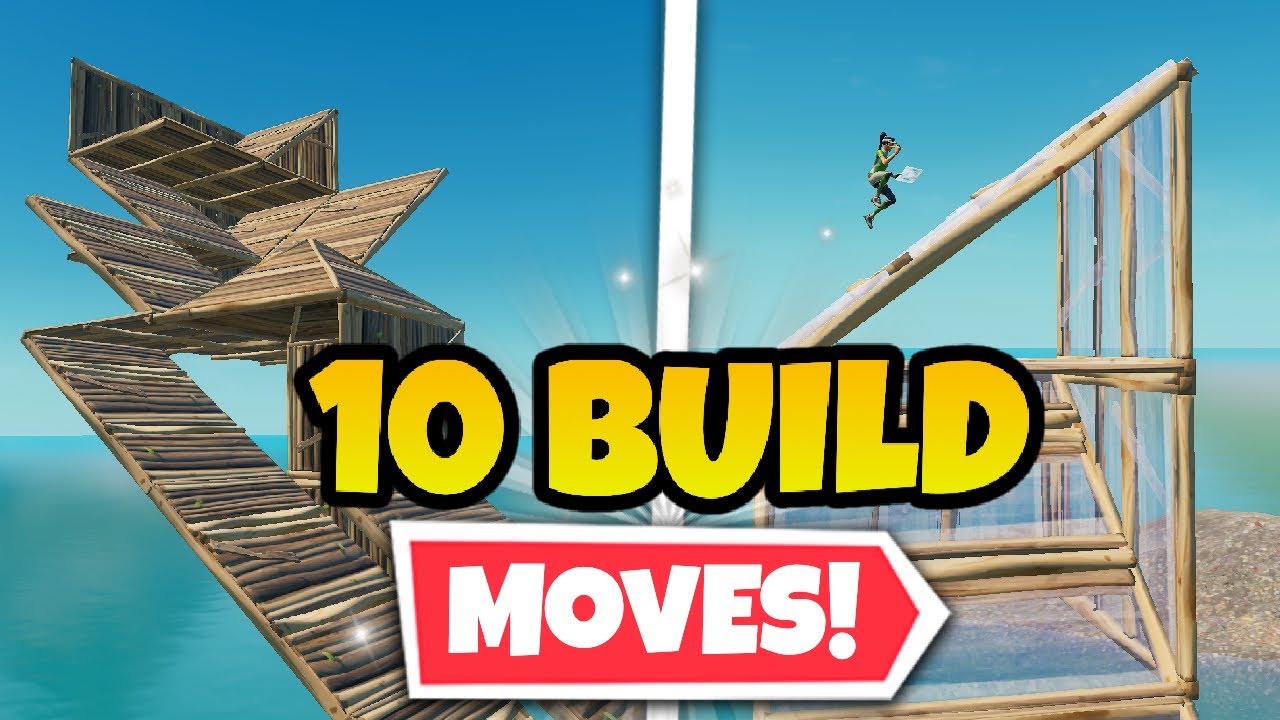 10 Build Moves You MUST Learn (Beginner To Pro)