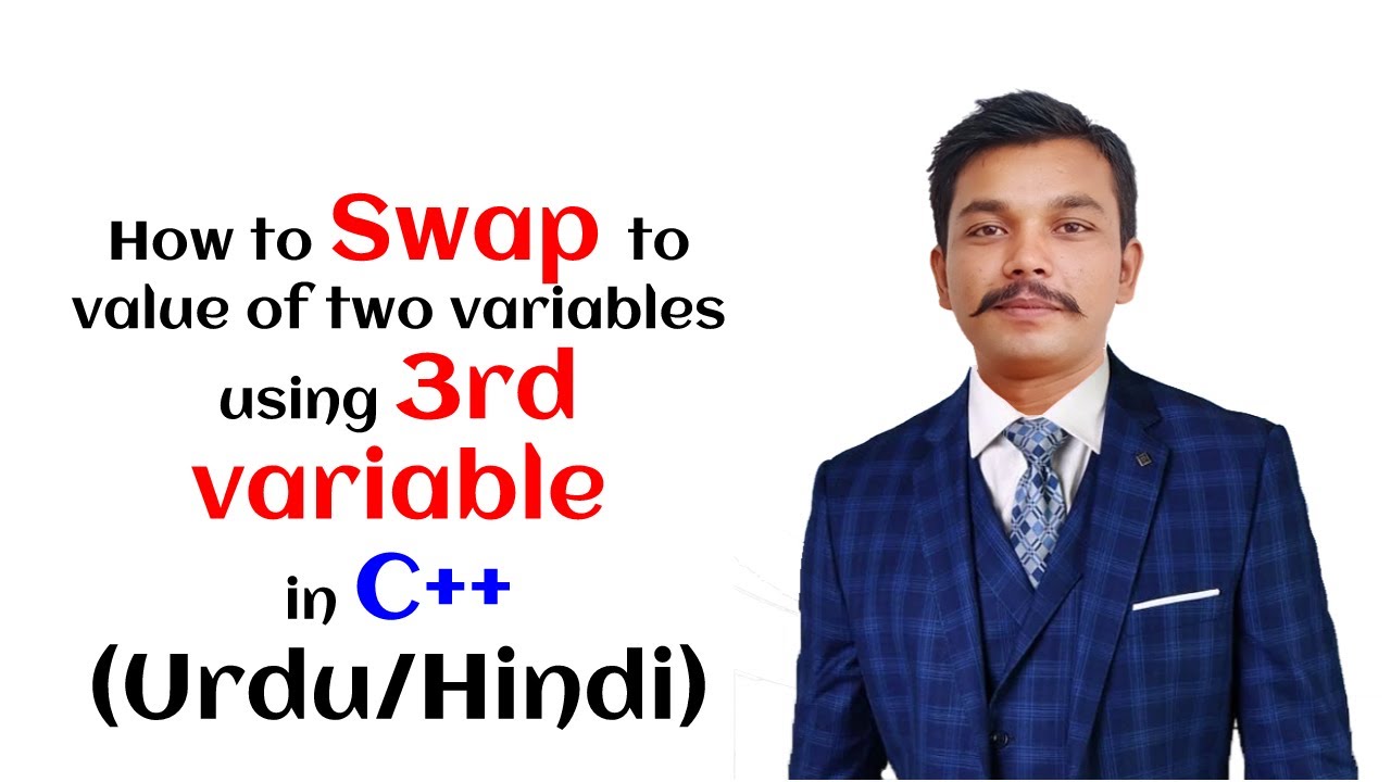 How to Swap values of Two variables using Third Variable (Hindi/Urdu ...