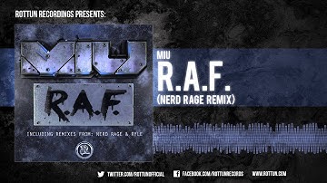 MIU - "R.A.F. (Nerd Rage Remix)" [Rottun Official Full Stream]