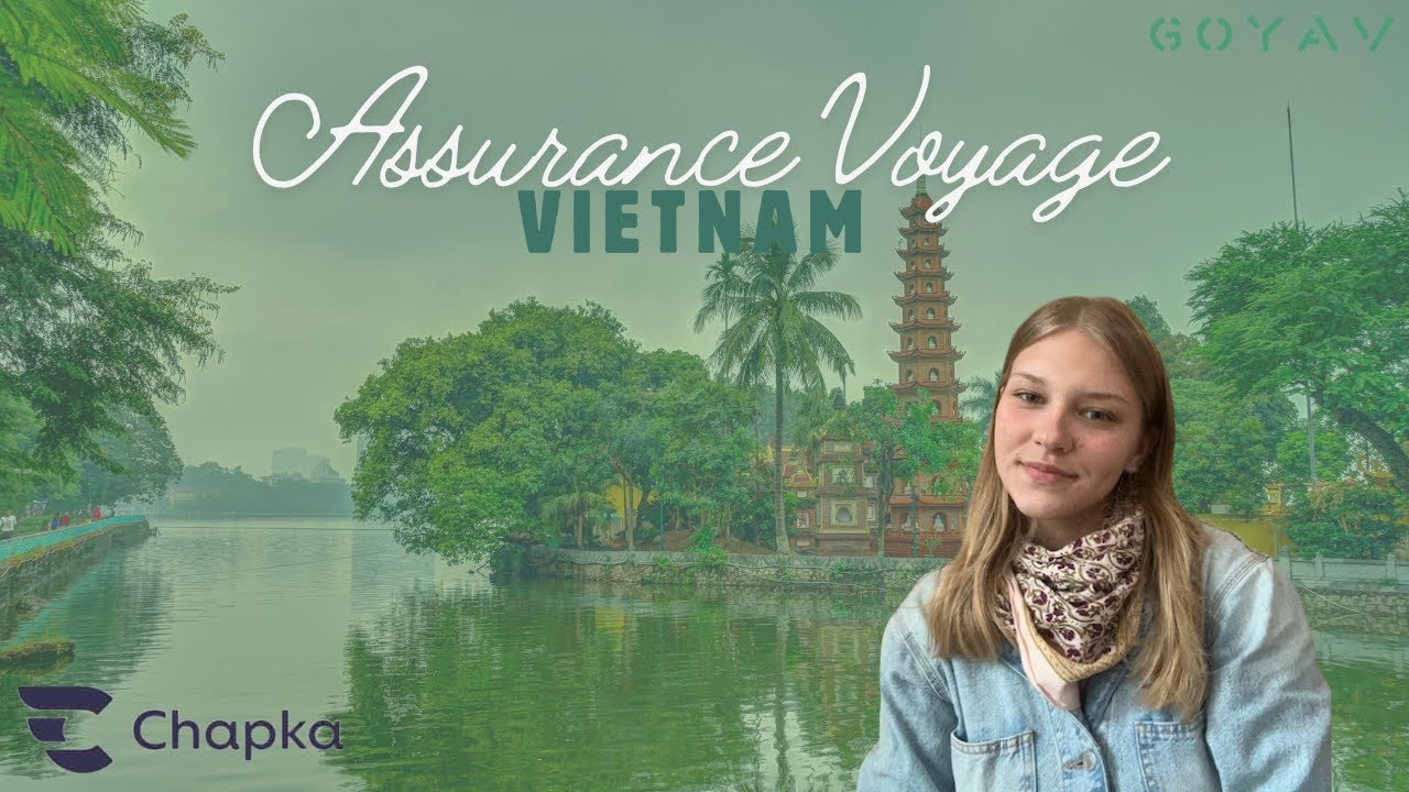 Assurance voyage Vietnam : Laquelle choisir ?