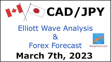 CAD JPY Elliott Wave Analysis | Forex Forecast March 7, 2023 | CADJPY Analysis Today