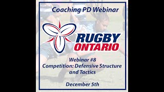 2022 Coaching PD Webinar #8 - Competition: Defensive Structure and Tactics