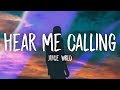 Juice WRLD - Hear Me Calling (Lyrics)