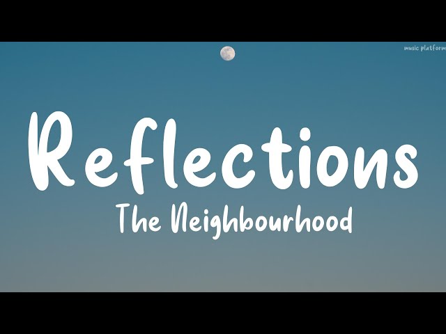 Stream The neighbourhood - Reflections (instrumental) by XVI.hub