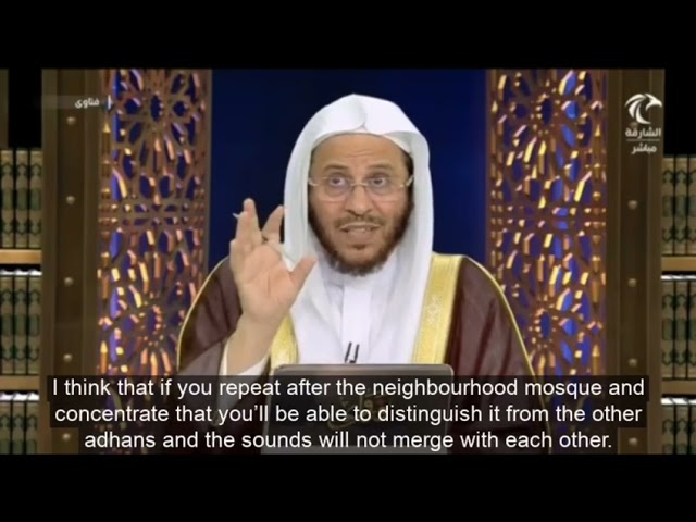 إذا كان أكثر من مسجد يؤذن في الحي فمع من يكون الترديد خلفه؟ | الشيخ عزيز بن فرحان