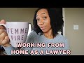 DAY IN THE LIFE OF A LAWYER | WORKING FROM HOME EDITION