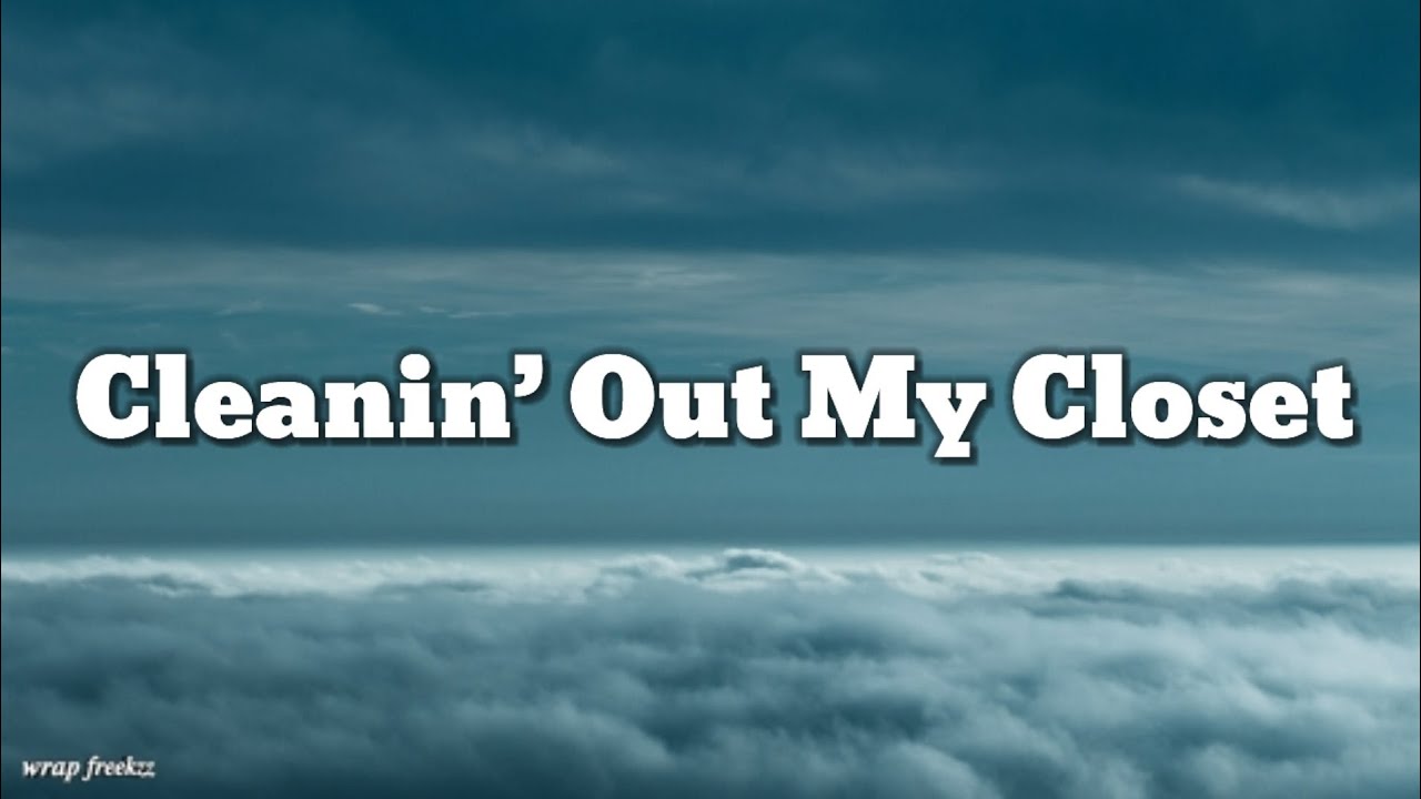 Cleanin’ Out My Closet Song by Eminem song lyrics video YouTube
