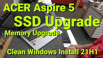 How To Install NVMe SSD & Memory in Aspire 5 Laptop Clean Install Windows 10 21H1