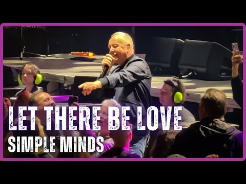 Simple Minds - Let There Be Love (Live at Climate Pledge Arena)