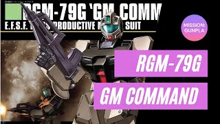 HGUC | RGM-79G GM Command | GunPla Review