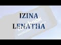IZINA LENATHA IZINA LENATHA
