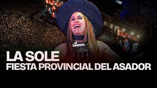 LA SOLE I SHOW COMPLETO I FIESTA PROVINCIAL DEL ASADOR 2025