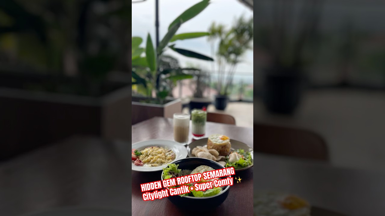 Hidden Gem Rooftop Semarang ✨ Citylight Cakep Banget di Ivy Social Dining