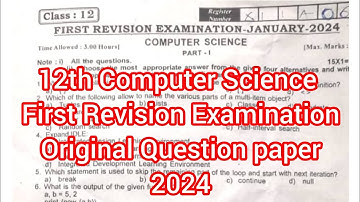 12th Computer Science First Revision Examination Original Question paper 2024#12thclass #Chennai
