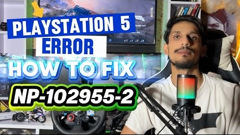 How To Fix PS5 Error Code NP-102955-2 This Account information is incorrect