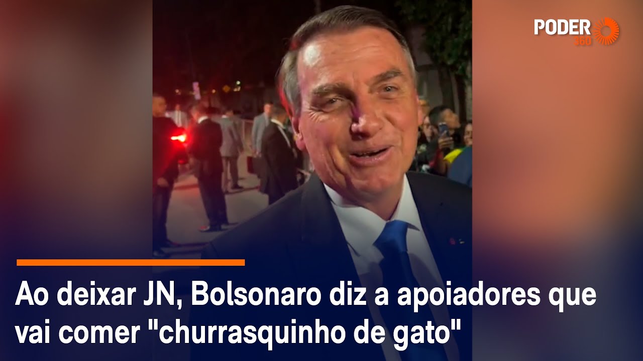 Ao deixar JN, Bolsonaro diz a apoiadores que vai comer “churrasquinho de gato”