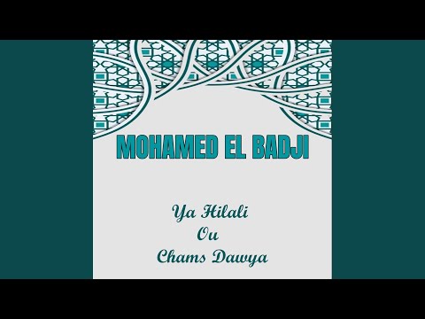 Ya Hilali Ou Chams Dawya 