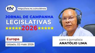 Jornal de Campanha Legislativa 2026 RCV, 1ª Edição - Europa