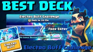 Best Electro Buff Challenge Deck In Clash Royale!