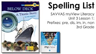 SAVVAS MyView Literacy Spelling Unit 3 Lesson 1 -  3rd Grade