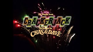 CRACKERJACK CHAS AND DAVE ORIGINAL FULL THEME
