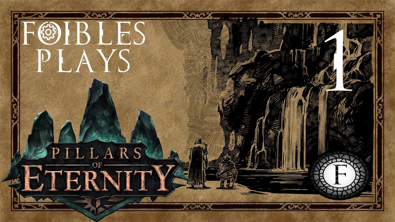 Pillars Of Eternity episode 1