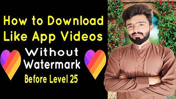 Likee App Sy Without Watermark Video Download Karna Ka Tariqa #likee #Likeevideodownload #foryou