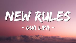 New Rules - Dua Lipa [ LYRICS ]