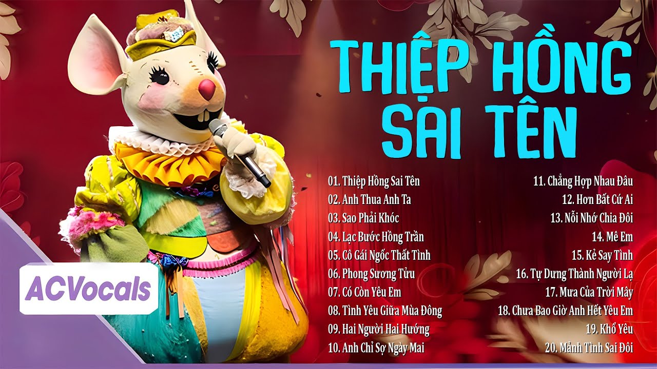 Tuyển Tập Top Hit Ca Sĩ Giấu Mặt Hay Nhất | Thiệp Hồng Sai Tên, Anh Thua Anh Ta, Sao Phải Khóc
