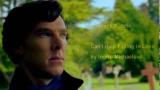 Take My Hand (Take My Whole Life Too) - Sherlock & John