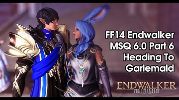 FF14 Endwalker MSQ 6.0 Playthrough and Reactions Pt 6 -TO GARLEMALD, THIS IS THANCRED [SPOILERS][EN]